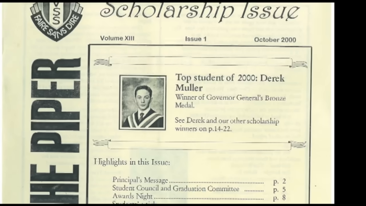 [02:00] A close-up of "The Piper" school newsletter listing Derek Muller as the Top Student of 2000.